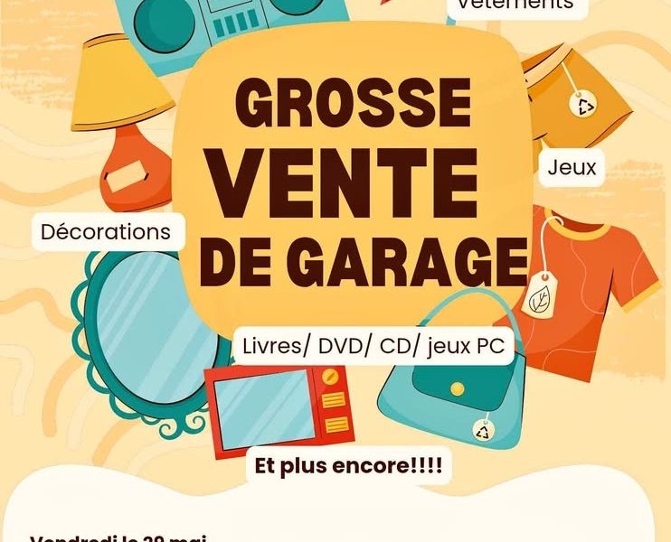 Grosse vente de garage!