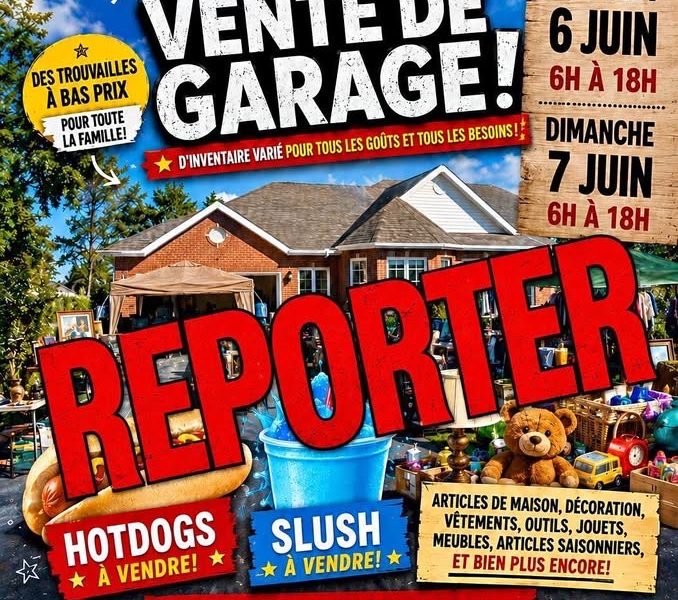 MEGA VENTE DE GARAGE - 20 & 21 juin