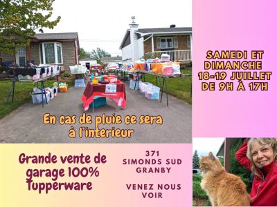 Vente de garage 100%Tupperware neuf ( intérieur en cas de pluie ) 18 & 19 juillet
