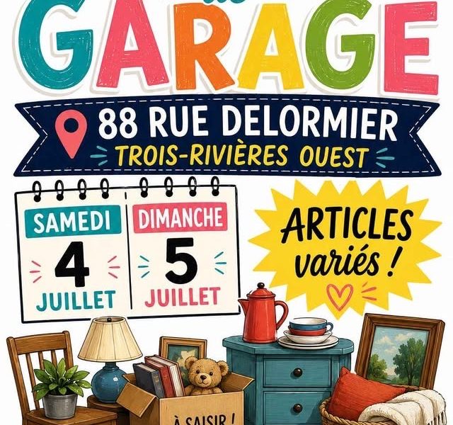 Vente de garage Samedi 4 juillet et dimanche 5 juillet