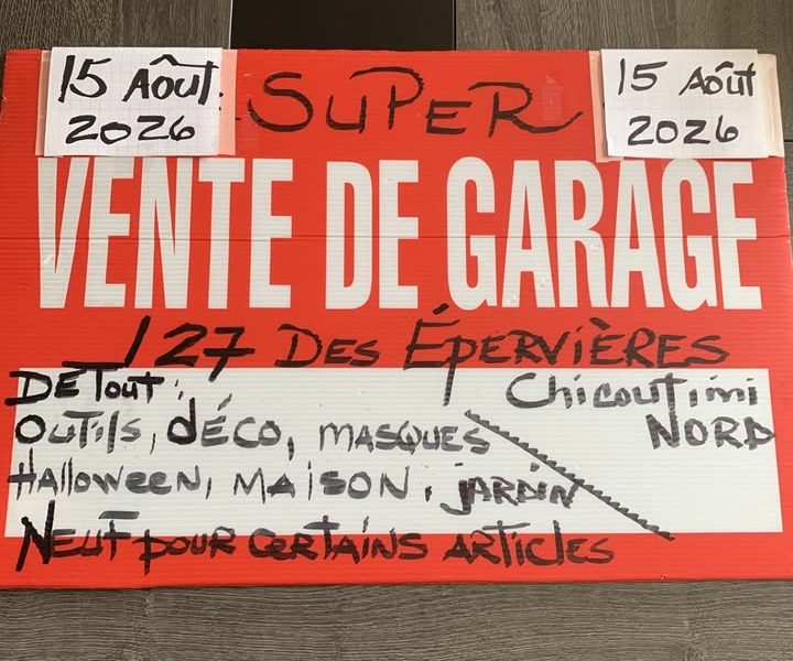 Vente de garage, samedi 15 août 2026. (9h à 16h) à Chicoutimi-Nord.(à l'abri si pluie)